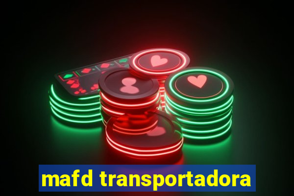 mafd transportadora